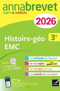 Annales du brevet 2026 - Annabrevet Histoire-géographie EMC 3e - Nouveau brevet