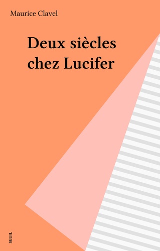 Deux siècles chez Lucifer