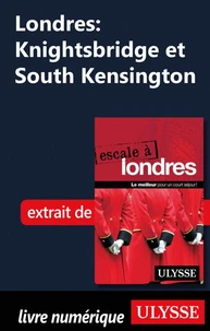 Londres : Knightsbridge et South Kensington