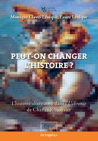 Peut-on changer l'histoire ?