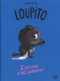L'ennui, c'est pourri