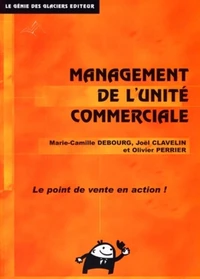 Le management de l'unité commerciale