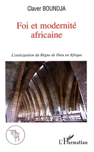 Foi et modernité africaine