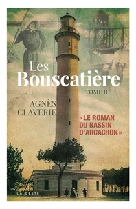 Téléchargements gratuits sur Kindle Les bouscatiere (1870-1914) (geste) par Claverie Agnes iBook 9791035321208 en francais