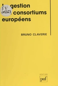 La gestion des consortiums européens
