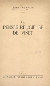 La pensée religieuse de Vinet