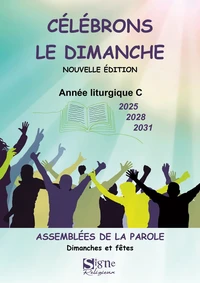 Célébrons le dimanche années