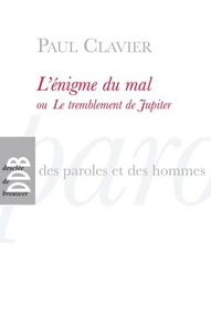 L'énigme du mal ou Le tremblement de Jupiter
