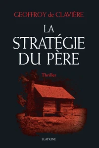 La stratégie du père