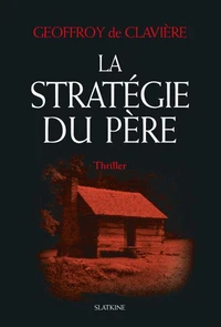 La stratégie du père