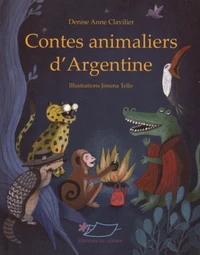 Contes animaliers d'Argentine