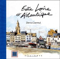 Entre Loire Et Atlantique