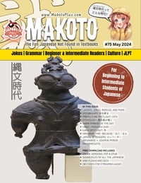  Clay Boutwell et  Yumi Boutwell - Makoto Magazine for Learners of Japanese #75 - Makoto Magazine for Learners of Japanese, #75.
