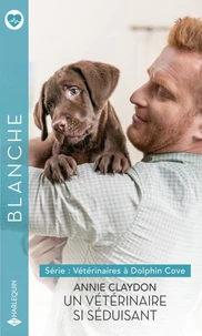 Un vétérinaire si séduisant