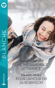 Une inexplicable attirance - Pour l'amour du Dr Robinson