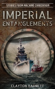  Clayton Barnett - Imperial Entanglements.