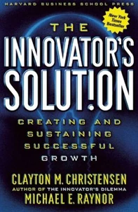 The Innovator's Solution