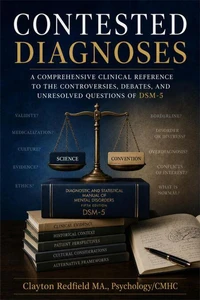 Contested Diagnoses of the DSM-5