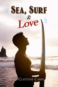 Claytone Carpe - SEA, SURF &amp; LOVE.