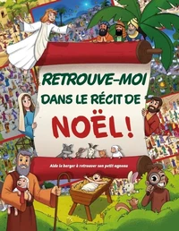 Retrouve-moi dans le récit de Noël