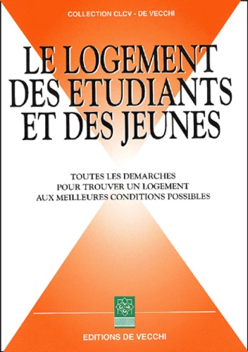  CLCV et  Collectif - Le Logement Des Etudiants Et Des Jeunes.