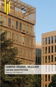 Cléa Calderoni - Campus Orange, Villejuif - Lahyani architecture.