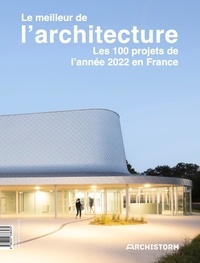 Cléa Calderoni - Le meilleur de l'architecture, les 100 projets de l'année 2022 en France.