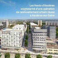 Cléa Calderoni - Les Hauts d'Asnières - Exemplarité d'une opération de renouvellement urbain réussi à Asnières-sur-Seine.