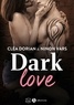 Cléa Dorian et Ninon Vars - Dark love.
