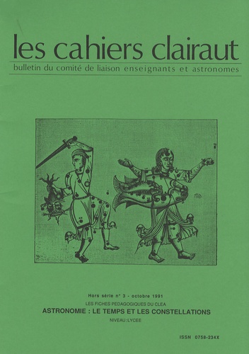 Josée Sert - Les cahiers Clairaut Hors série N° 3, Oct : Astronomie : le temps et les constellations.
