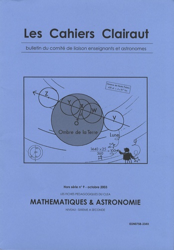 Clea - Les cahiers Clairaut Hors série N° 9, Oct : Mathématiques & astronomie.