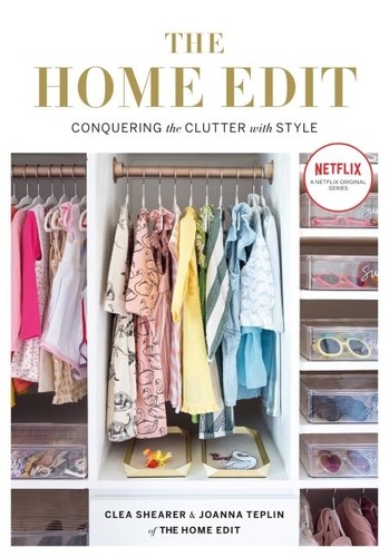 The Home Edit. Conquering the clutter with style: A Netflix Original Series – Season 2 now showing on Netflix