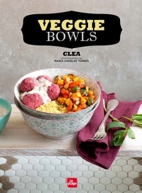  Clea et  CLEA - Veggie bowls.