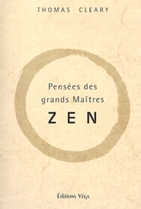 Pensee Des Grands Maitres Zen