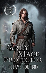 Grey Mage: Protector