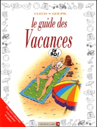  Clech et  Goupil - Le guide des vacances.