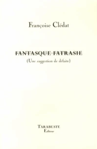 Fantasque fatrasie