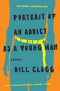Portrait of an Addict as a Young Man
