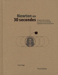 Newton en 30 secondes