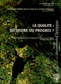 Bernard Ennuyer - Cahier du CLEIRPPA N° 34, Mai 2009 : La qualité : dictature ou progrès ?.