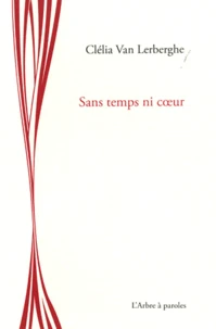 Sans temps ni coeur