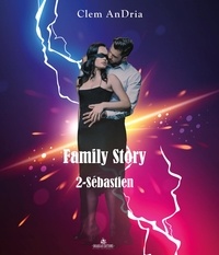 Clem Andria - Sébastien - 2 - Family Story.