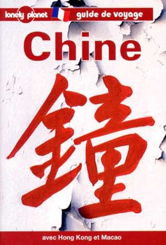 Clem Lindenmayer et  Collectif - Chine.