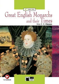 Great English Monarchs and their Times