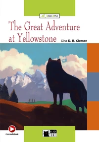 The Great Adventure at Yellowstone