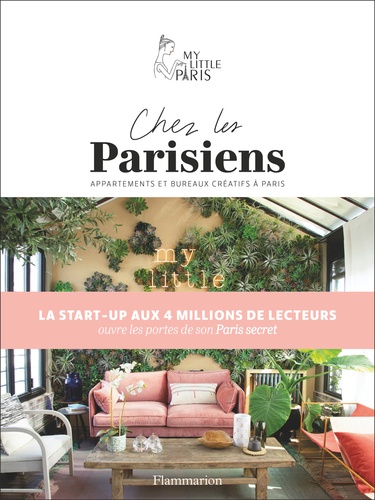 Clémence Barbier et Anne-Flore Chapellier - Chez les Parisiens - Appartements et bureaux créatifs à Paris.