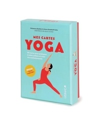 Clémence Barbier et Anna Gladkoff-Veliz - Mes cartes yoga.