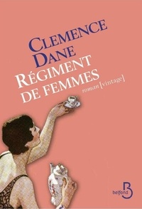 Clémence Dane - Régiment de femmes.
