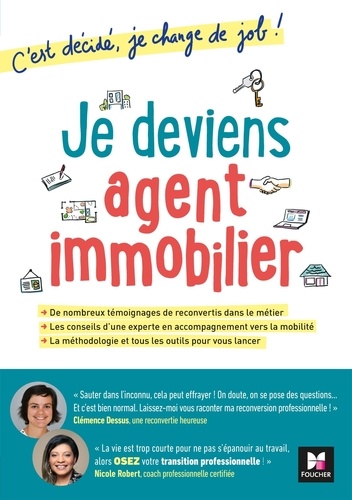 Clémence Dessus et Nicole Robert - Je deviens agent immobilier ! - C'est décidé, je change de job !.