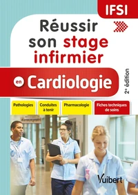 Réussir son stage infirmier en cardiologie
